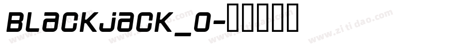 Blackjack_0字体转换