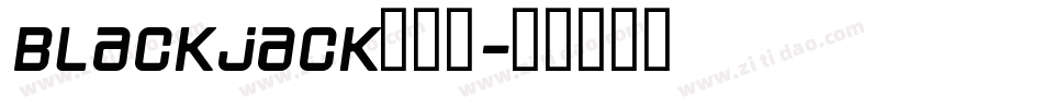 Blackjack手机版字体转换