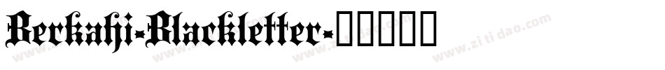 Berkahi-Blackletter字体转换
