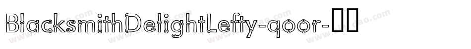 BlacksmithDelightLefty-qoor字体转换