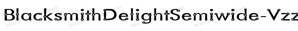 BlacksmithDelightSemiwide-VzzZ字体转换