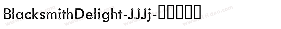 BlacksmithDelight-JJJj字体转换