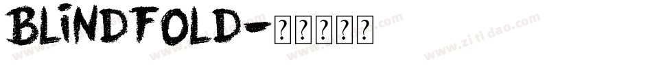 BLINDFOLD字体转换