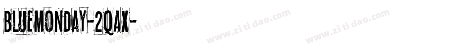 BlueMonday-2qAX字体转换