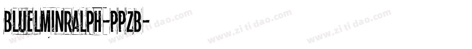 Bluelminralph-PPzB字体转换