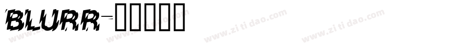 BLURR字体转换