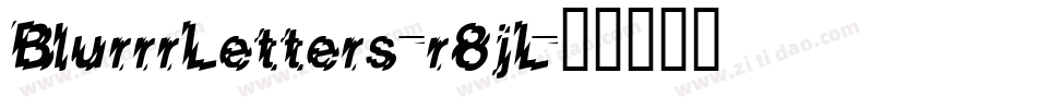 BlurrrLetters-r8jL字体转换