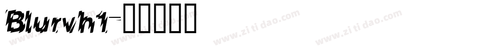Blurvh1字体转换
