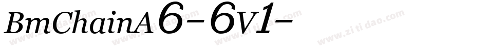 BmChainA6-6V1字体转换