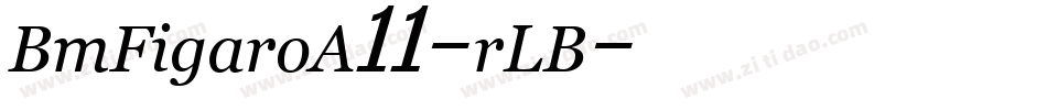 BmFigaroA11-rLB字体转换
