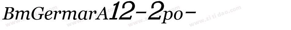 BmGermarA12-2po字体转换