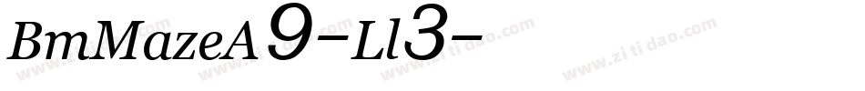 BmMazeA9-Ll3字体转换