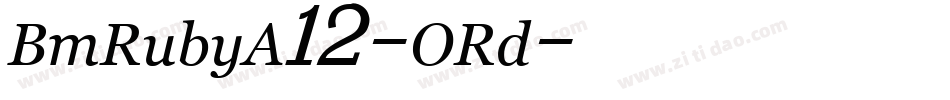 BmRubyA12-ORd字体转换