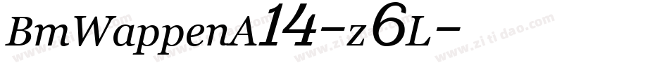 BmWappenA14-z6L字体转换