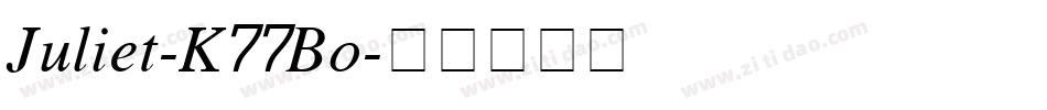 Juliet-K77Bo字体转换