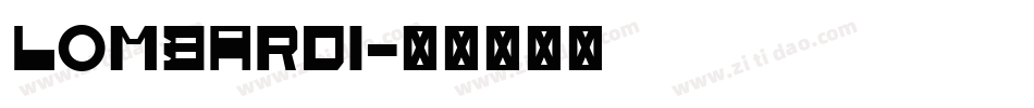 LOMBARDI字体转换