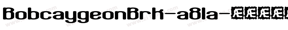 BobcaygeonBrk-a8la字体转换