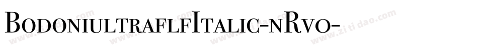 BodoniultraflfItalic-nRv0字体转换
