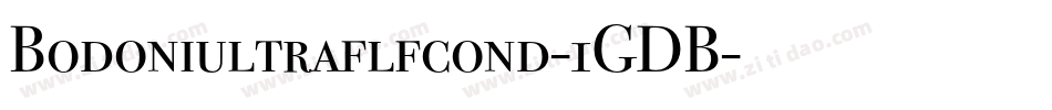 Bodoniultraflfcond-1GDB字体转换