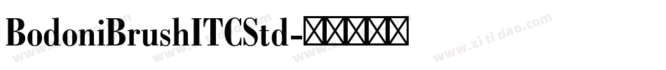 BodoniBrushITCStd字体转换