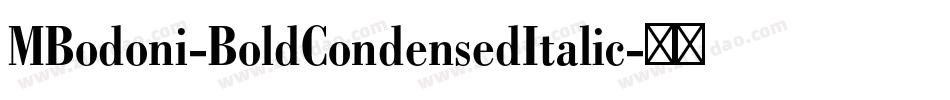 MBodoni-BoldCondensedItalic字体转换