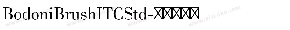 BodoniBrushITCStd字体转换