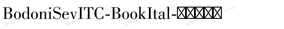 BodoniSevITC-BookItal字体转换
