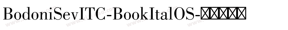 BodoniSevITC-BookItalOS字体转换
