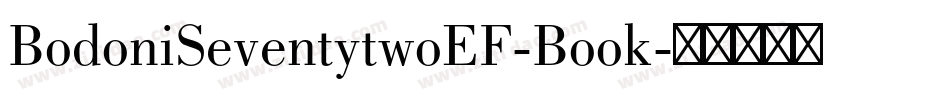 BodoniSeventytwoEF-Book字体转换