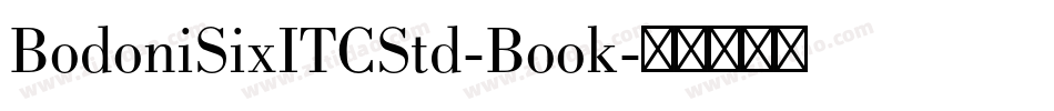 BodoniSixITCStd-Book字体转换