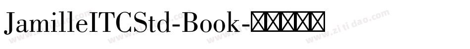JamilleITCStd-Book字体转换