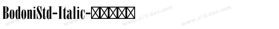 BodoniStd-Italic字体转换