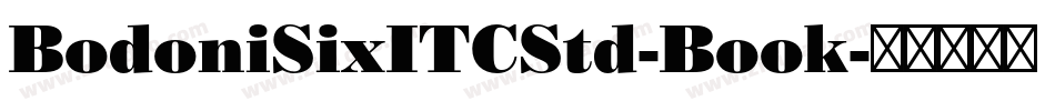 BodoniSixITCStd-Book字体转换