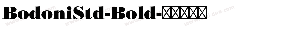 BodoniStd-Bold字体转换