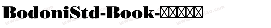BodoniStd-Book字体转换