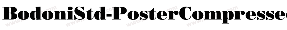 BodoniStd-PosterCompressed字体转换