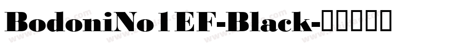 BodoniNo1EF-Black字体转换