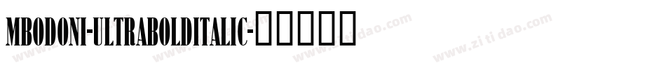 MBodoni-UltraBoldItalic字体转换