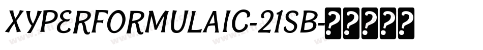 XYPERFORMULAIC-21SB字体转换