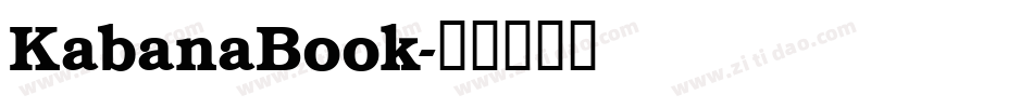 KabanaBook字体转换