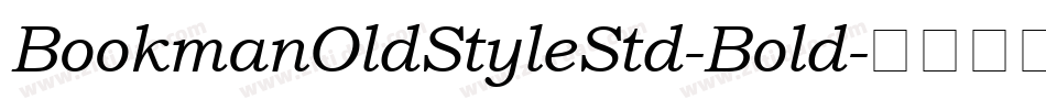BookmanOldStyleStd-Bold字体转换