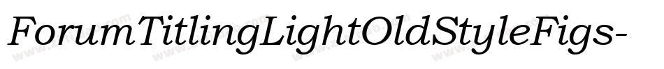 ForumTitlingLightOldStyleFigs字体转换