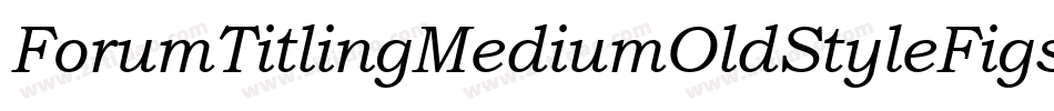 ForumTitlingMediumOldStyleFigs字体转换