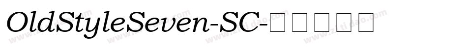 OldStyleSeven-SC字体转换