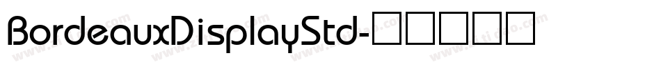 BordeauxDisplayStd字体转换
