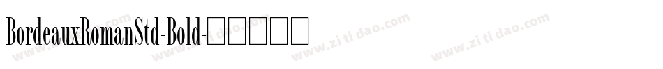 BordeauxRomanStd-Bold字体转换