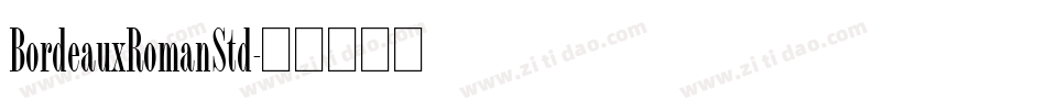BordeauxRomanStd字体转换