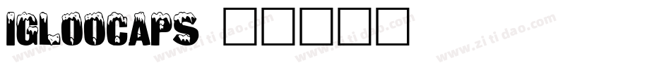 IglooCaps字体转换
