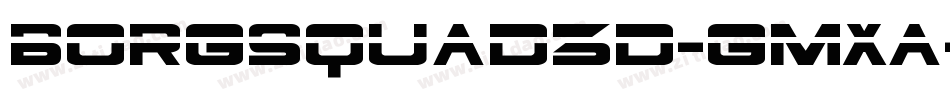 Borgsquad3D-Gmxa字体转换