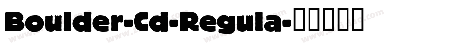 Boulder-Cd-Regula字体转换